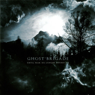Ghost Brigade - Until Fear No Longer Defines Us album cover
