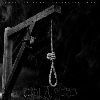 Manuellsen & KC Rebell - Bereit Zu Sterben album cover