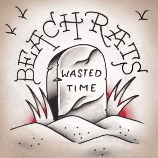 Beach Rats - Wasted Time EP cover