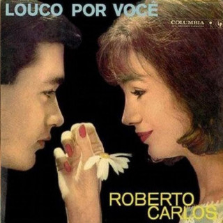 Roberto Carlos - Louco Por Você album cover
