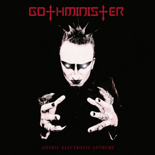 Gothminister - Gothic Electronic Anthems album cover