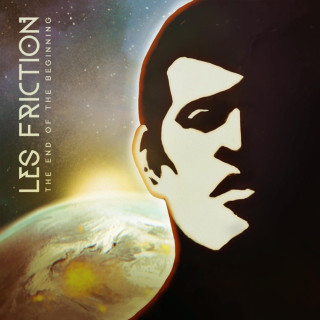 Les Friction - The End Of The Beginning album cover