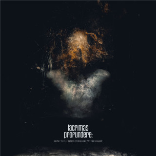Lacrimas Profundere - How To Shroud Yourself With Night album cover