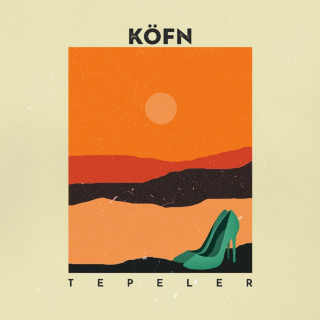 KÖFN - Tepeler EP cover