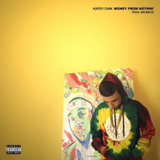 Kaydy Cain - Money From Nothin' EP cover