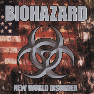 Biohazard - New World Disorder album cover