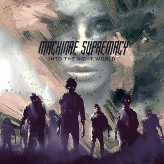 Machinae Supremacy - Into The Night World album cover