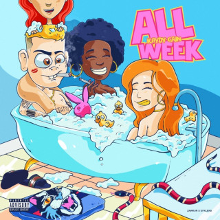 Kaydy Cain - All Week EP cover