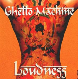 Loudness - Ghetto Machine album cover