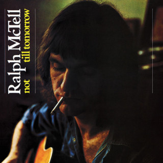 Ralph McTell - Not Till Tomorrow album cover