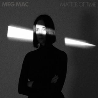 Meg Mac - Matter Of Time album cover