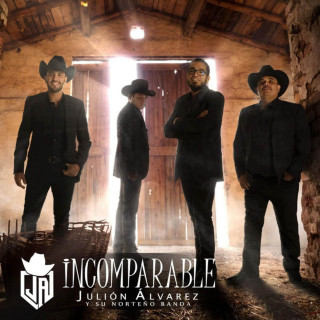 Julion Alvarez Y Su Norteno Banda - Incomparable album cover