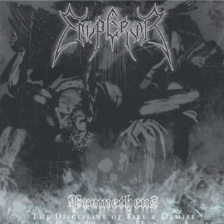 Emperor - Prometheus: The Discipline Of Fire And Demise album cover