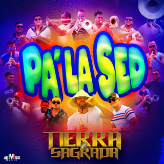 Banda Tierra Sagrada - Pa' La Sed EP cover