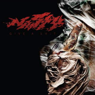 Nasty - Give A Shit album cover