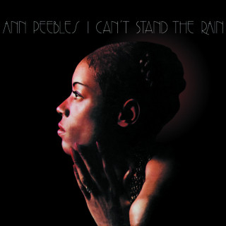 Ann Peebles - I Can't Stand The Rain album cover