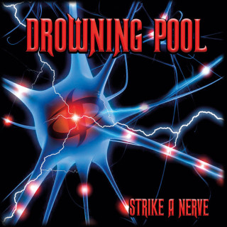 Drowning Pool - Strike A Nerve album cover