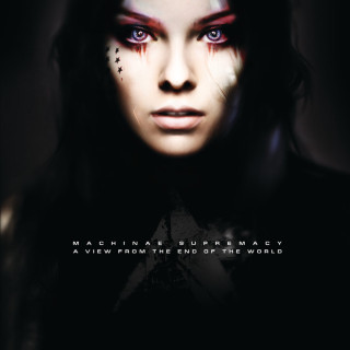Machinae Supremacy - A View From The End Of The World album cover