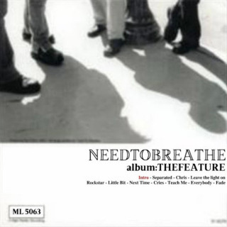 NEEDTOBREATHE - The Feature album cover