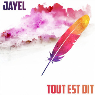 Jayel - Tout Est Dit album cover
