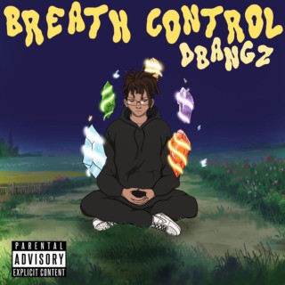 DBangz - Breath Control album cover