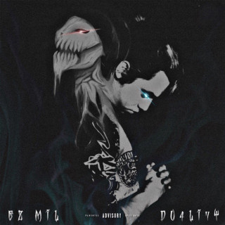 Ez Mil - DU4LI7Y album cover