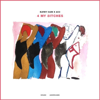 Kaydy Cain - 4 My 8itches EP cover