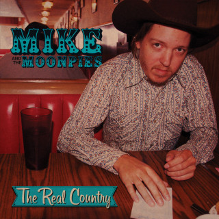 Mike And The Moonpies - The Real Country album cover