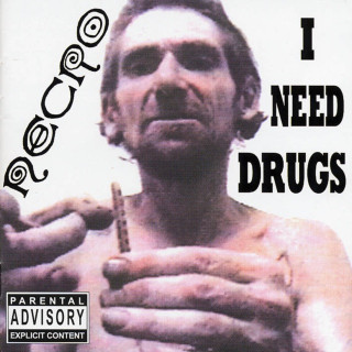 Necro - I Need Drugs album cover