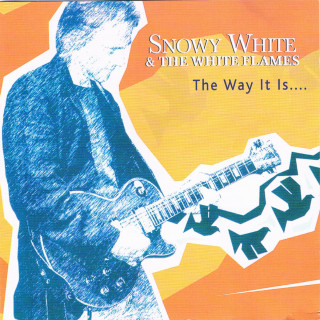 Snowy White & The White Flames - The Way It Is... album cover