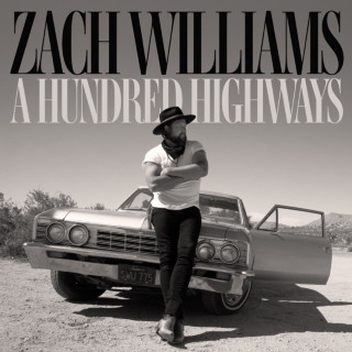 Zach Williams - A Hundred Highways album cover