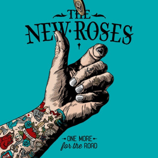 The New Roses - One More For The Road album cover