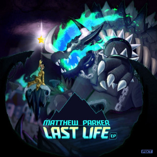 Matthew Parker - Last Life EP cover
