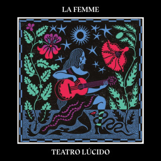 La Femme - Teatro Lúcido album cover