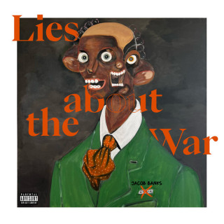 Jacob Banks, Adekunle Gold & Samm Henshaw - Lies About The War album cover