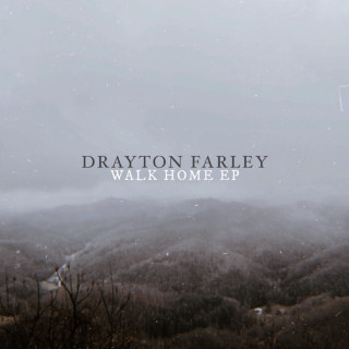 Drayton Farley - Walk Home EP cover