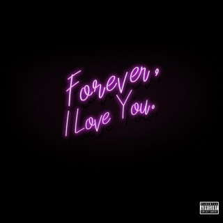 Destroy Lonely - Forever, ILY. EP cover
