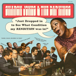 Sharon Jones & The Dap-Kings - Just Dropped In (To See What Condition My Rendition Was In) album cover