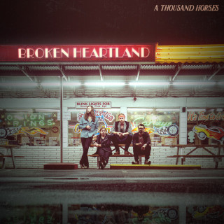 A Thousand Horses - Broken Heartland album cover