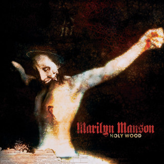 Marilyn Manson - Holy Wood (In The Shadow Of The Valley Of Death) album cover