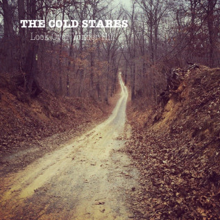 The Cold Stares - Look Over Yonder Hill EP cover