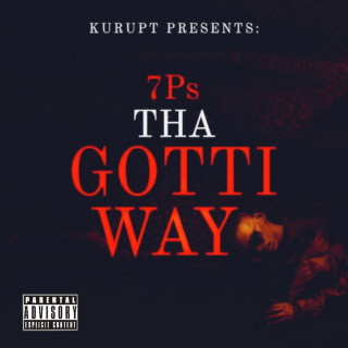 Sakoya Wynter - Kurupt Presents: 7Ps Tha Gotti Way album cover