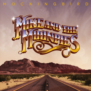 Mike And The Moonpies - Mockingbird album cover