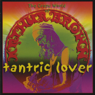 The Crazy World Of Arthur Brown - Tantric Lover album cover