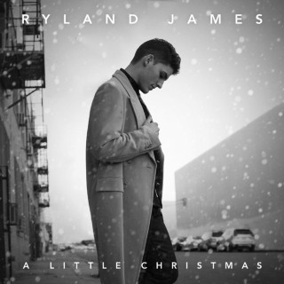 Ryland James - A Little Christmas EP cover