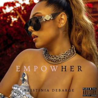 Kristinia DeBarge - EmpowHER EP cover