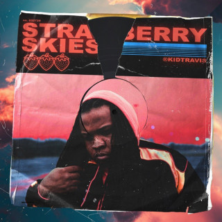 Kid Travis - Strawberry Skies EP cover