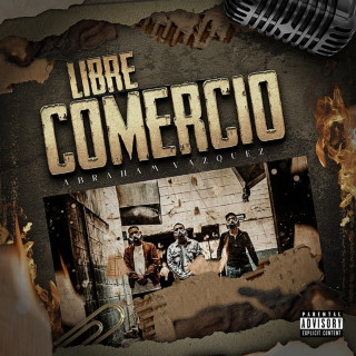 Abraham Vazquez - Libre Comercio album cover