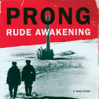 Prong - Rude Awakening album cover