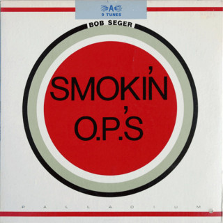 Bob Seger - Smokin' O.P.'s album cover